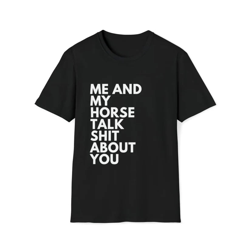 "Me & My Horse" T-Shirt