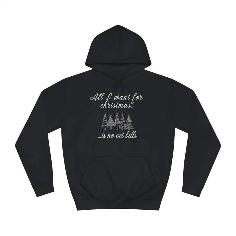 "All I Want For Christmas" Hoody