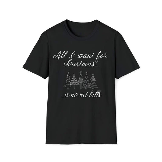 "All I Want For Christmas" T-Shirt