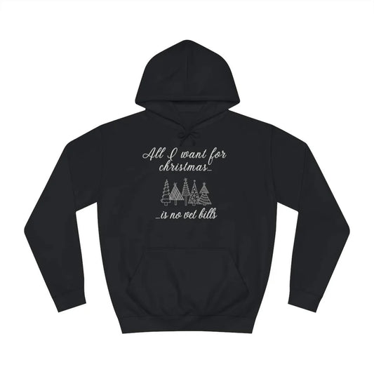 "All I Want For Christmas" Hoody